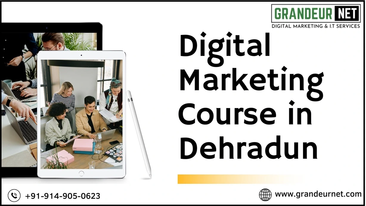 Best Digital Marketing Course in Dehradun [Ultimate Guide]